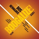 Dos Hermanos - Boogalize (LP)