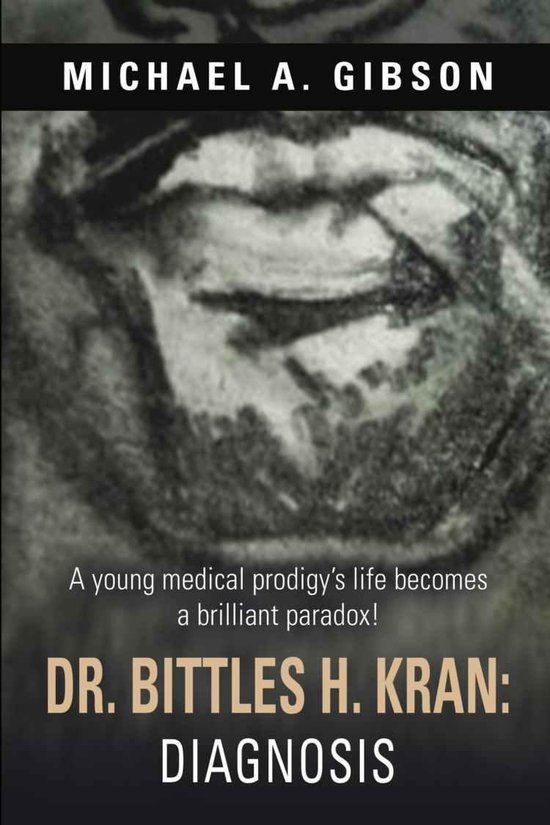 Dr. Bittles H. Kran: Diagnosis - cover