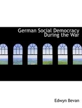 German Social Democracy During the War
