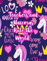 Teachers and Unicorns Rule the World