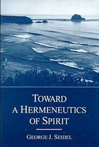 Toward a Hermeneutics of Spirit