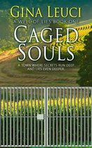 A Well Of Lies Novel, Book 1 - Caged Souls