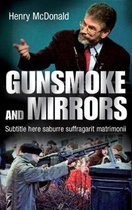 Gunsmoke and Mirrors