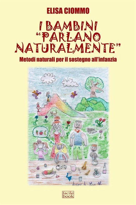 I bambini "parlano naturalmente" - Metodi naturali per il so ... - cover