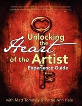 Unlocking the Heart of the Artist Experience Guide