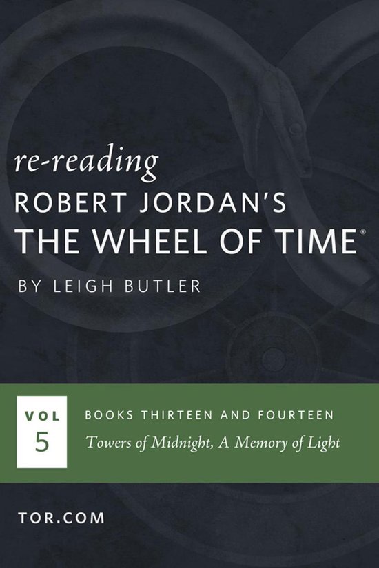Wheel of Time Reread 5 - Wheel of Time Reread: Books 13-14 - cover