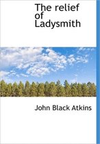 The Relief of Ladysmith