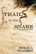 Trail of the Snake, Revised