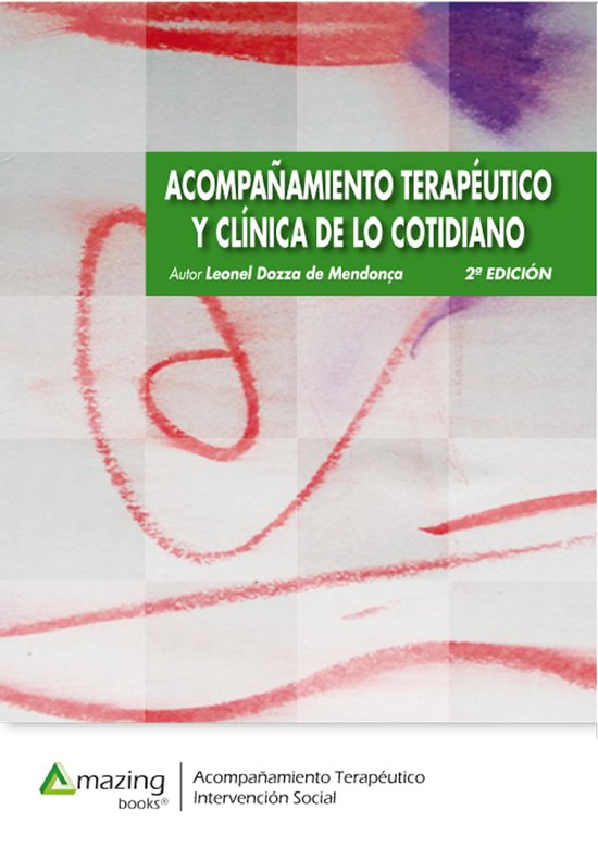 Acompañamiento terapéutico y clínica de lo cotidiano 2ª  ... - cover