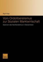 Vom Ordoliberalismus Zur Sozialen Marktwirtschaft