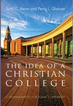The Idea of a Christian College
