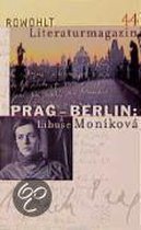 Literaturmagazin 44: Prag - Berlin: Libuse Monikova