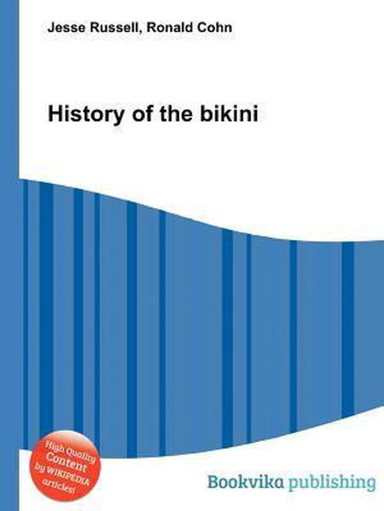 History of the Bikini, Jesse Russell 9785510609295 Boeken