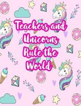 Teachers and Unicorns Rule the World