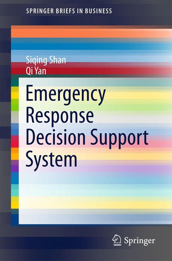 Emergency Response Decision Support System (ebook), Siqing Shan ...