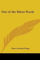 Out Of The Silent North