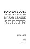 Long-Range Goals: The Success Story of Major League Soccer