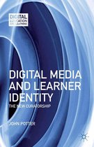 Digital Education and Learning - Digital Media and Learner Identity