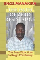 The Path of Zero Resistance