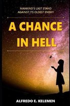 A Chance in Hell