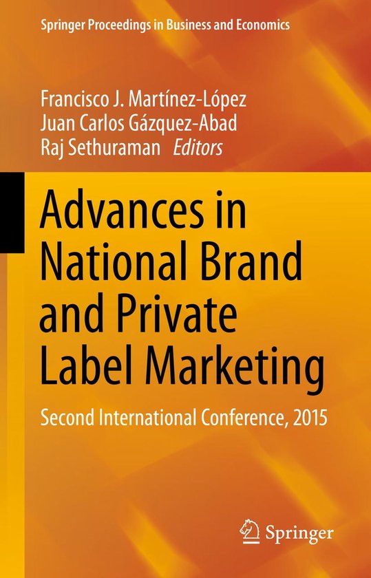 Springer Proceedings in Business and Economics - Advances in National Brand and Private Label Marketing