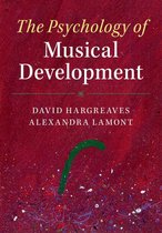 The Psychology of Musical Development