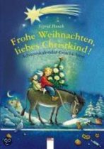 Frohe Weihnachten, liebes Christkind!