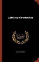 A History of Pantomime