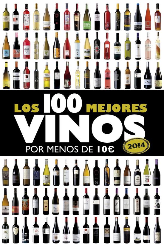 Claves para entender - Los 100 mejores vinos por menos de 10 ... - cover