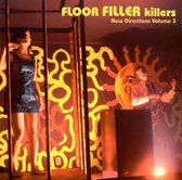 Floor Filler Killers: New Directions, Vol. 3