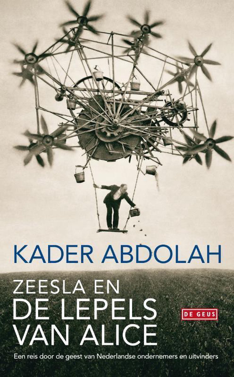 Zeesla en de lepels van Alice, Kader Abdolah | 9789044520309 | Boeken |  bol.com
