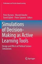 Professional and Practice-based Learning- Simulations of Decision-Making as Active Learning Tools
