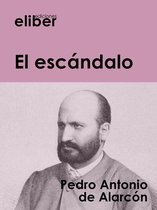 Clásicos de la literatura castellana - El escándalo