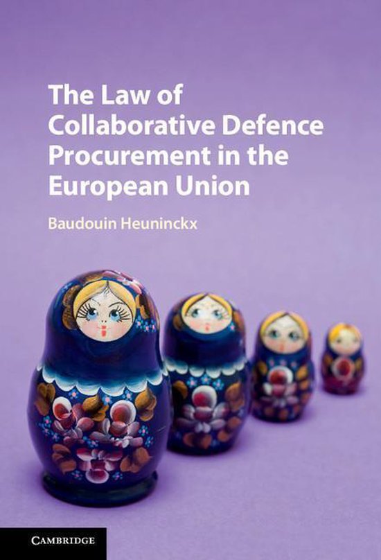 The Law of Collaborative Defence Procurement in the European ... - cover