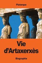 Vie d'Artaxerx s