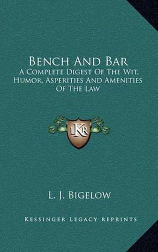 Bench and Bar, Copeland Ministries 9781163463604 Boeken