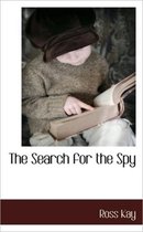 The Search for the Spy