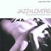 Jazz4Lovers: Mellow Tunes for Private Hours