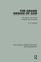 Routledge Library Editions: Historiography - The Grand Design of God