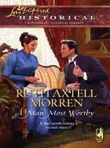 A Man Most Worthy (Mills & Boon Historical)