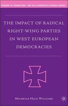 Europe in Transition: The NYU European Studies Series-The Impact of Radical Right-Wing Parties in West European Democracies