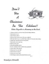 Don't Use A Chainsaw In The Kitchen