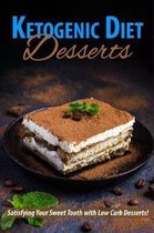 Ketogenic Diet Desserts