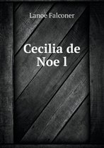 Cecilia de Noe L