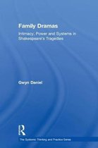 The Systemic Thinking and Practice Series- Family Dramas