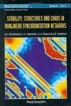 Stability, Structures And Chaos In Nonlinear Synchronization Networks