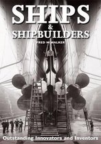 Ships and Shipbuilders