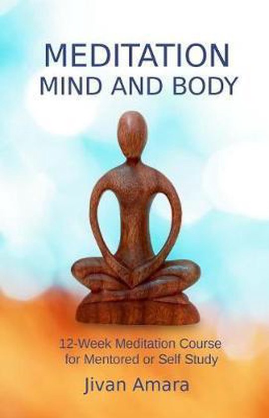 Meditation, Mind and Body - cover