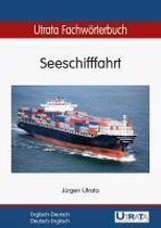 Utrata Fachwörterbuch: Seeschifffahrt Englisch - Deutsch