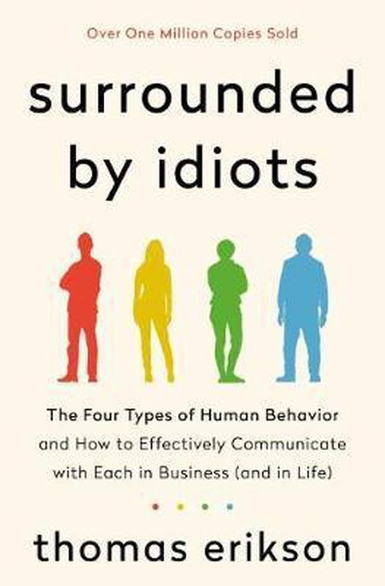 Surrounded by Idiots The Four Types of Human Behavior and Ho ... - cover
